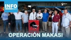 Info Martí | Operación Makasi