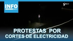 Info Martí | Protestas en Cuba ante cortes de electricidad