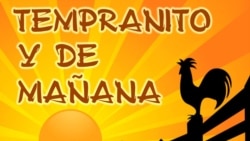 Tempranito y de mañana