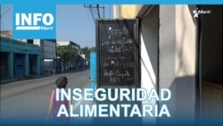 Info Martí | Inseguridad alimentaria en Cuba